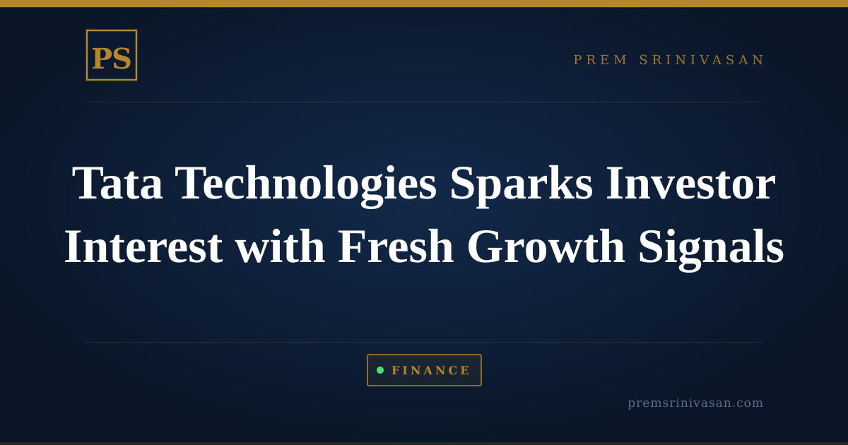 Tata Technologies Sparks Investor Interest with Fresh Growth Signals