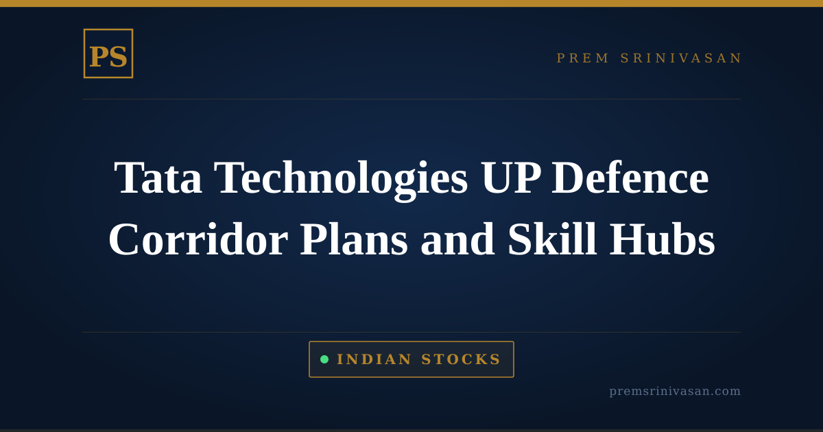 Tata Technologies UP Defence Corridor Plans and Skill Hubs